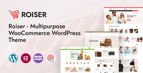 Roiser - Multipurpose WooCommerce WordPress Theme